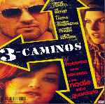 carátula frontal de divx de 3 Caminos - 2004