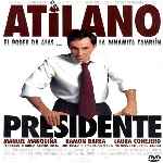 carátula frontal de divx de Atilano Presidente - V2