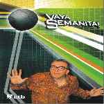 carátula frontal de divx de Vaya Semanita