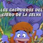 carátula frontal de divx de Los Cachorros Del Libro De La Selva