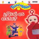 carátula frontal de divx de Teletubbies - Que Es Esto