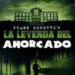 carátula frontal de divx de La Leyenda Del Ahorcado