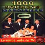 carátula frontal de divx de 1000 Cronicas Marcianas - 02 -lo Nunca Visto En Tv
