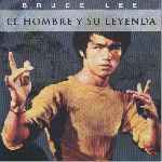 carátula frontal de divx de Bruce Lee - El Hombre Y Su Leyenda