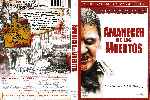 carátula dvd de El Amanecer De Los Muertos - 2004 - Alquiler