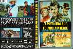 carátula dvd de El Pistolero Que Odiaba La Muerte - Custom