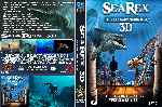 carátula dvd de Sea Rex 3d - Viaje A Un Mundo Prehistorico