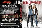 carátula dvd de Kill For Me - Custom