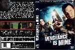 cartula dvd de Vengeance Is Mine - True Justice - Custom