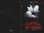 carátula dvd de Los Ninos Del Paraiso - Master Restaurado - Inlay 01