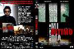 carátula dvd de Mi Ultimo Dia - Custom