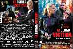 carátula dvd de La Ultima Victima - 2012 - Custom