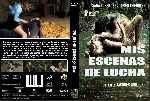 carátula dvd de Mis Escenas De Lucha - Custom