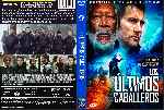 carátula dvd de Los Ultimos Caballeros - Custom