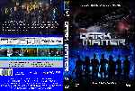 carátula dvd de Dark Matter - Temporada 01 - Custom