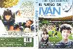 carátula dvd de El Sueno De Ivan - Custom - V2