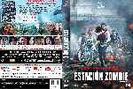 cartula dvd de Estacion Zombie - Custom - V2