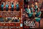carátula dvd de Las Chicas Del Cable - Temporada 01 - Custom