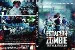 cartula dvd de Estacion Zombie - Custom - V3