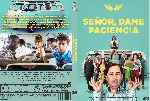 carátula dvd de Senor Dame Paciencia - Custom