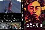 carátula dvd de Ixcanul - Custom