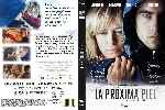 carátula dvd de La Proxima Piel