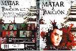 carátula dvd de Matar A Traicion - V2