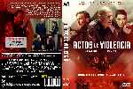 carátula dvd de Actos De Violencia - Custom