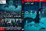 cartula dvd de Ozark - Temporada 01 - Custom - V2