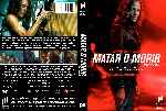 carátula dvd de Matar O Morir - 2018 - Custom
