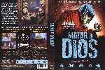 carátula dvd de Matar A Dios