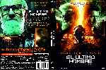 carátula dvd de El Ultimo Hombre - 2018 - Custom