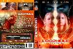 carátula dvd de Loophole - Custom - V2