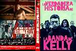 carátula dvd de La Verdadera Historia De La Banda De Kelly - Custom