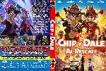 carátula dvd de Chip Y Dale - Al Rescate - Custom