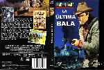 carátula dvd de La Ultima Bala - Custom