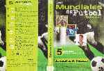 carátula dvd de Los Mundiales De Futbol - Volumen 05