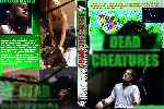 carátula dvd de Dead Creatures - Custom