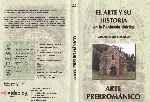 carátula dvd de El Arte Y Su Historia En La Peninsula Iberica - Arte Prerromanico