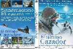 carátula dvd de El Ultimo Cazador - 2004 - Custom