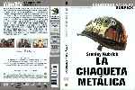 carátula dvd de La Chaqueta Metalica - Coleccion Stanley Kubrick