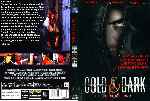 carátula dvd de Cold & Dark - Billete Al Infierno - Custom