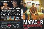 carátula dvd de Matador - 2005 - Custom