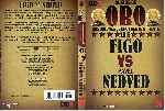 carátula dvd de Duelos De Oro - 09 - Luis Figo Vs Pavel Nedved