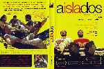 carátula dvd de Aislados - 2005