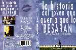carátula dvd de La Historia Del Joven Que Queria Que Lo Besaran - Region 1-4