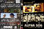 carátula dvd de Alpha Dog - Custom