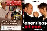 carátula dvd de Enemigos Intimos - 2006 - Custom