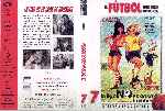 carátula dvd de La Liga No Es Cosa De Hombres - El Futbol Que Hizo Historia - 07
