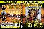 carátula dvd de El Fugitivo Josey Wales - Clasicos En Western - Region 4